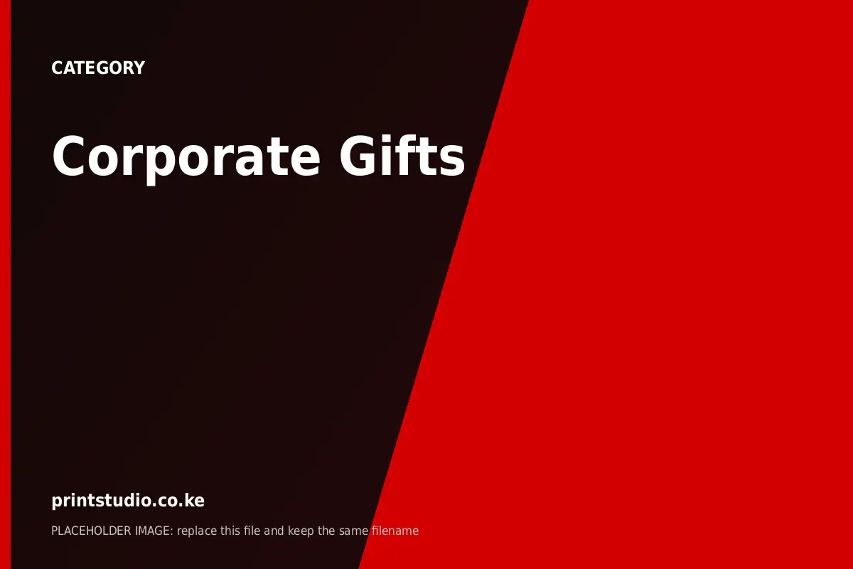 Corporate Gifts | Printstudio Corporate Gifts by Printstudio Kenya