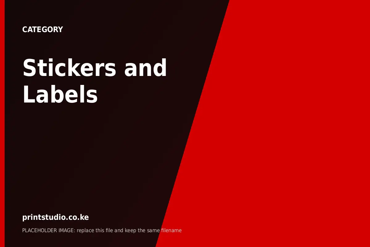 Stickers and Labels | Printstudio Stickers and Labels by Printstudio Kenya