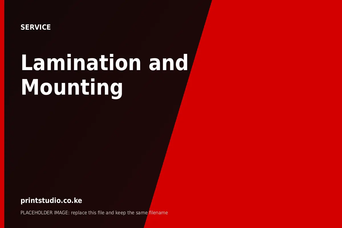 Lamination and Mounting | Printstudio Lamination and Mounting at Printstudio Kenya