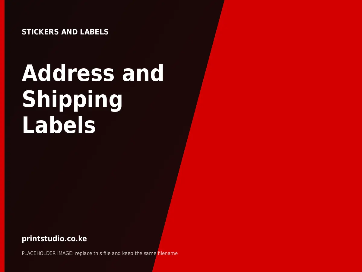 Address and Shipping Labels | Printstudio Kenya Address and Shipping Labels printed by Printstudio in Nairobi, Kenya