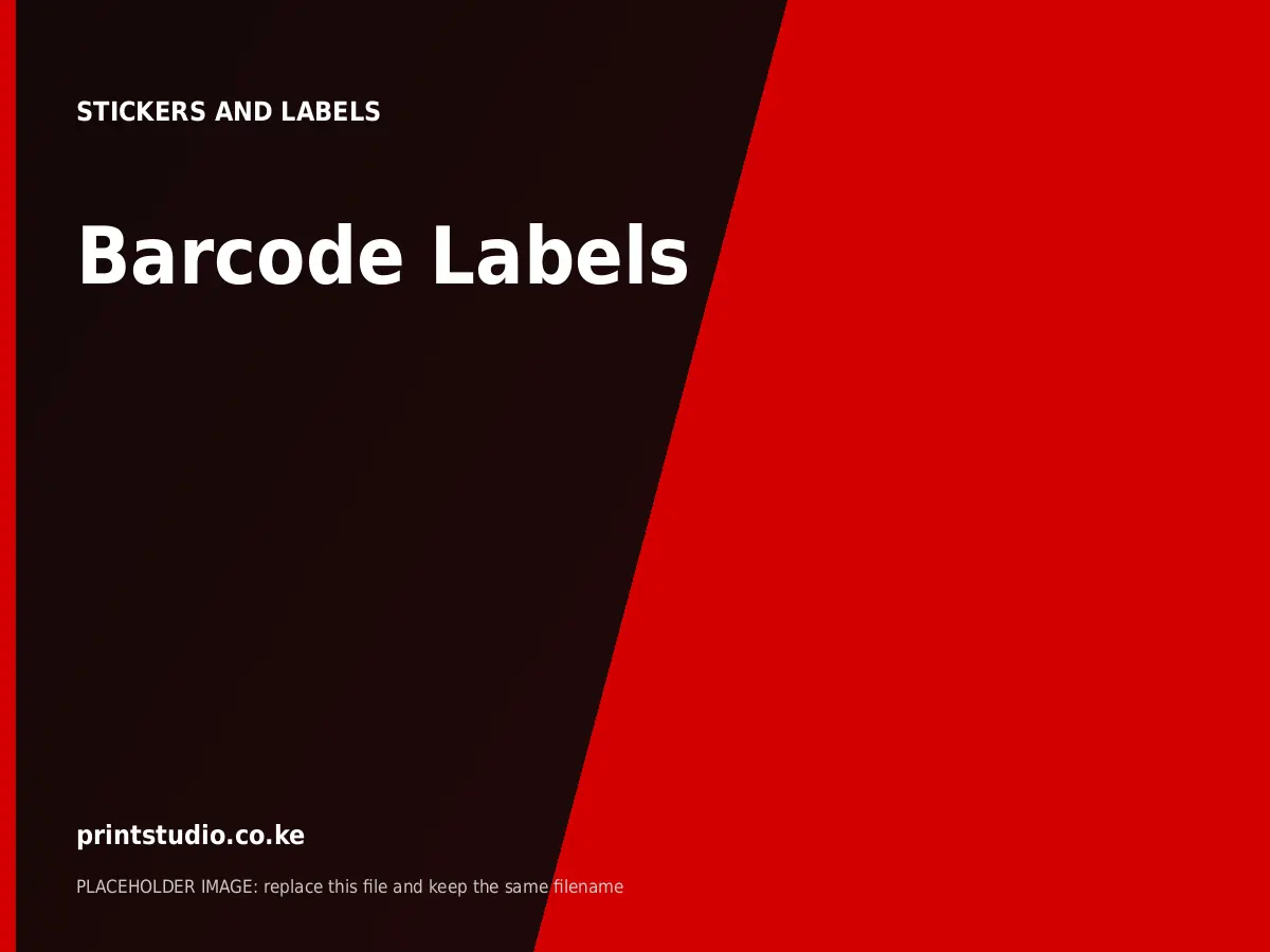 Barcode Labels | Printstudio Kenya Barcode Labels printed by Printstudio in Nairobi, Kenya