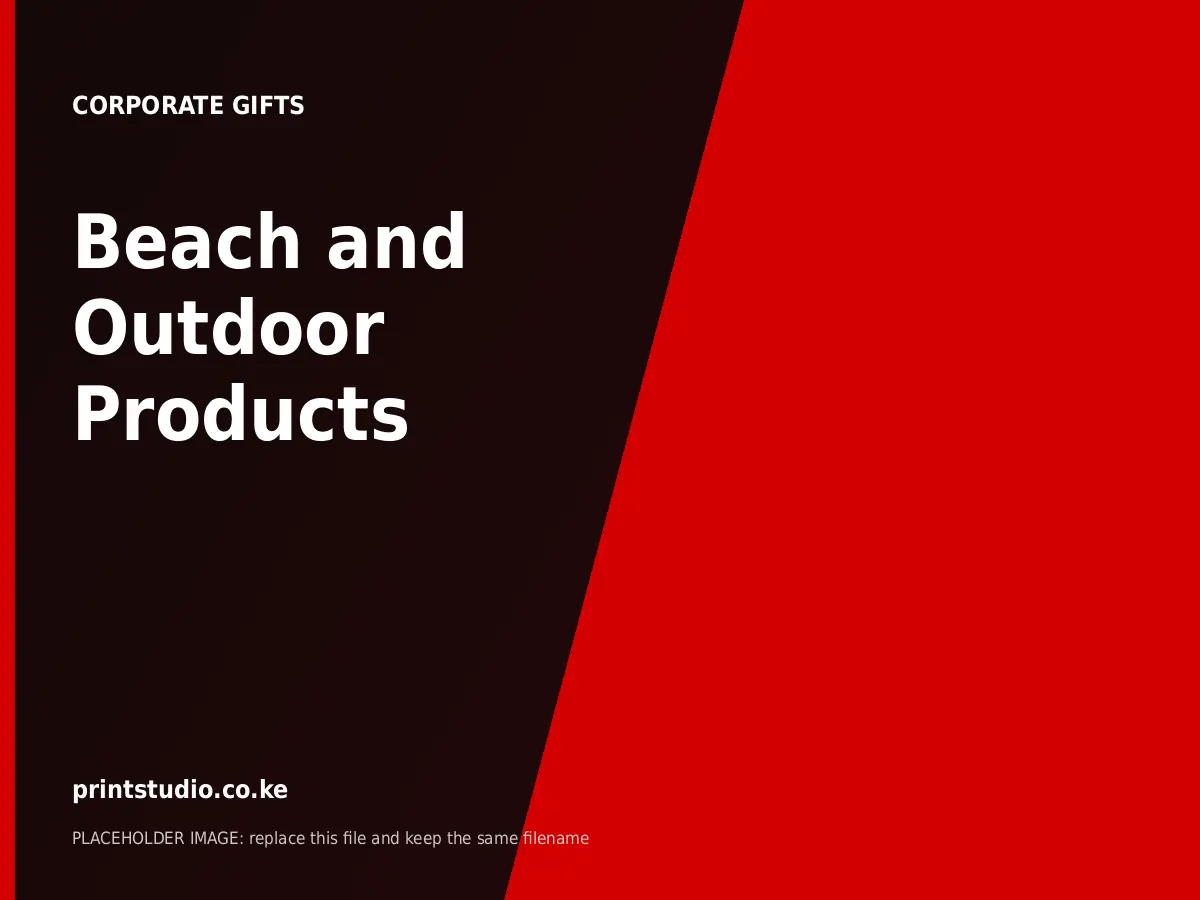 Beach and Outdoor Products | Printstudio Kenya Beach and Outdoor Products printed by Printstudio in Nairobi, Kenya