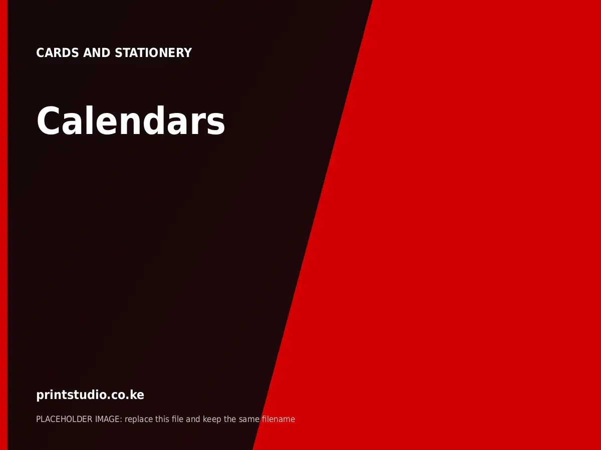 Calendars | Printstudio Kenya Calendars printed by Printstudio in Nairobi, Kenya