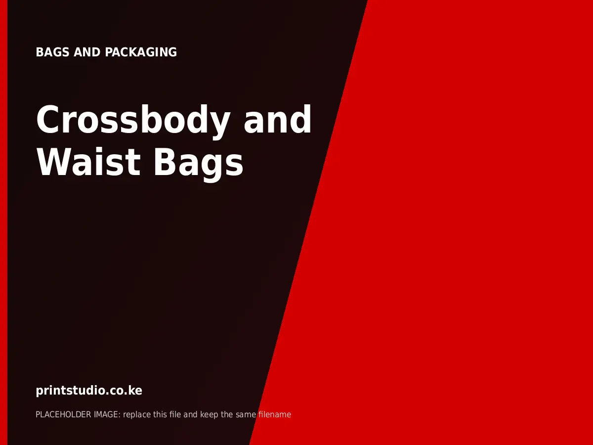Crossbody and Waist Bags | Printstudio Kenya Crossbody and Waist Bags printed by Printstudio in Nairobi, Kenya