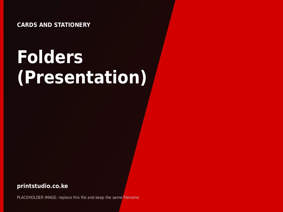 Folders (Presentation) | Printstudio Kenya Folders (Presentation) printed by Printstudio in Nairobi, Kenya