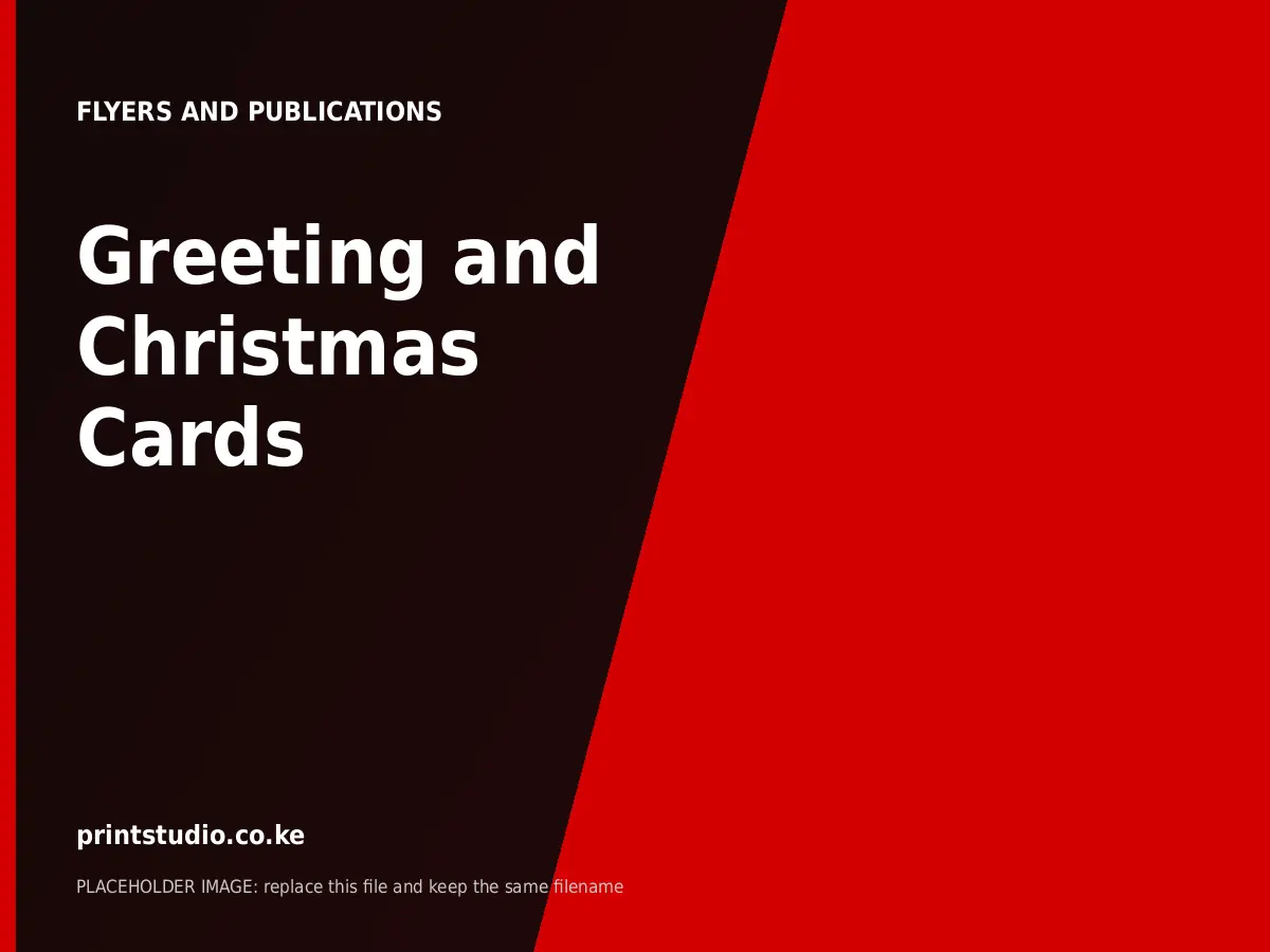 Greeting and Christmas Cards | Printstudio Kenya Greeting and Christmas Cards printed by Printstudio in Nairobi, Kenya