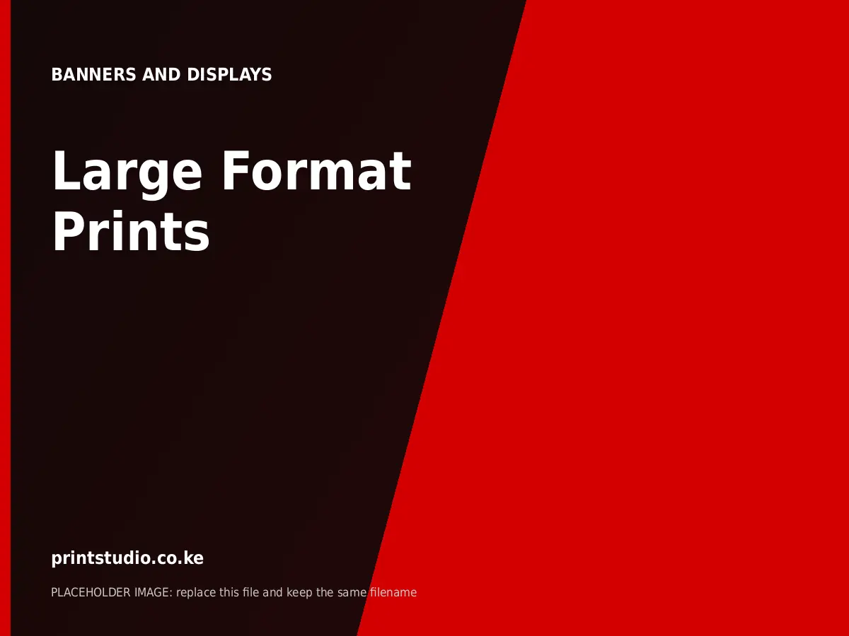 Large Format Prints | Printstudio Kenya Large Format Prints printed by Printstudio in Nairobi, Kenya