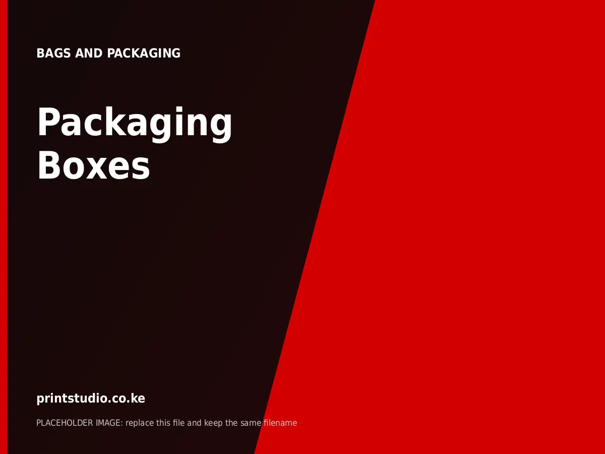 Packaging Boxes | Printstudio Kenya Packaging Boxes printed by Printstudio in Nairobi, Kenya