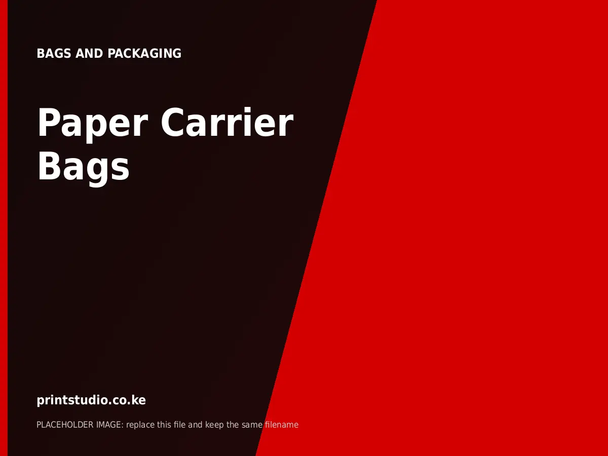Paper Carrier Bags | Printstudio Kenya Paper Carrier Bags printed by Printstudio in Nairobi, Kenya