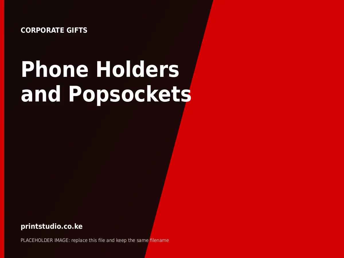 Phone Holders and Popsockets | Printstudio Kenya Phone Holders and Popsockets printed by Printstudio in Nairobi, Kenya