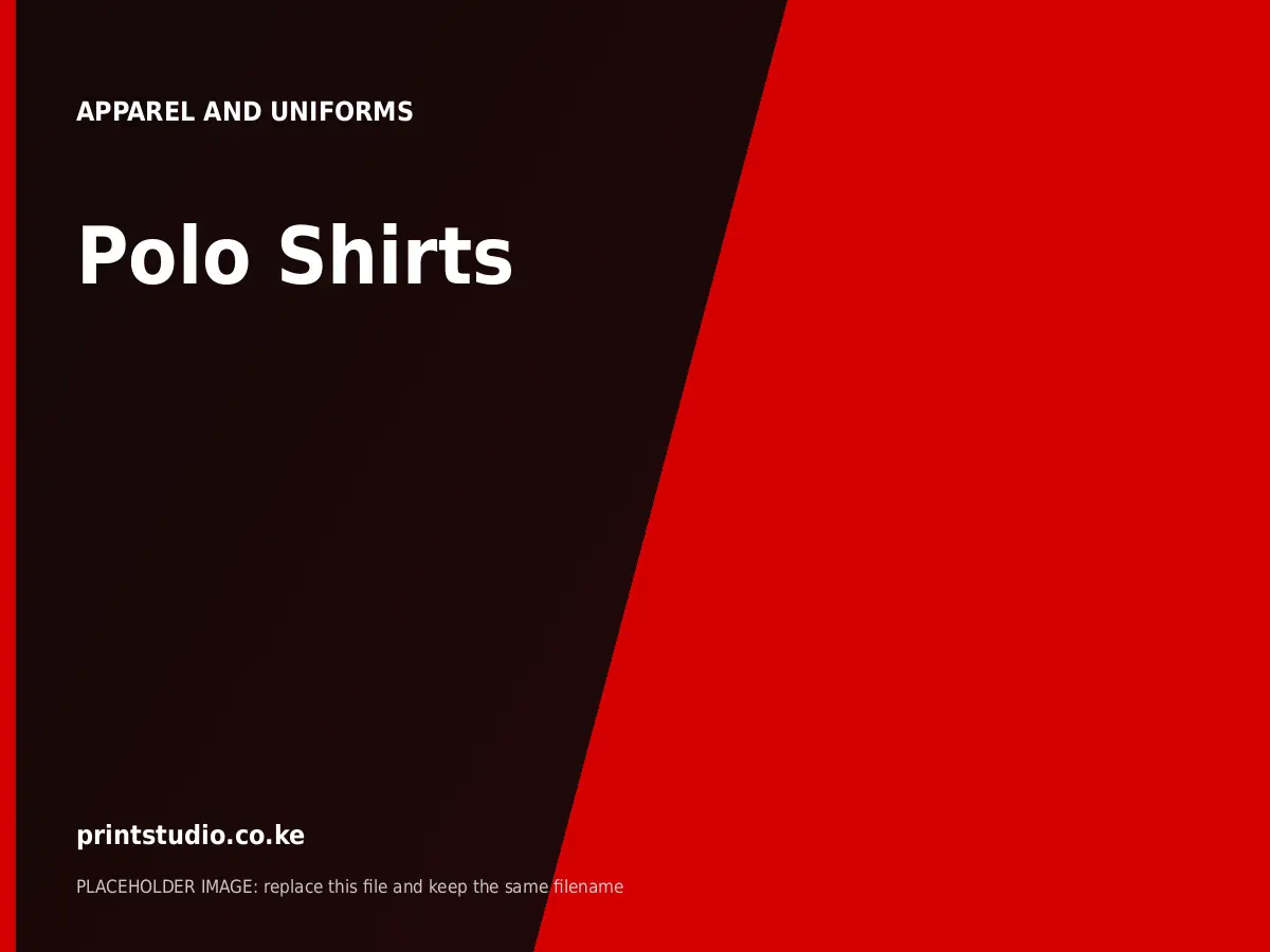 Polo Shirts | Printstudio Kenya Polo Shirts printed by Printstudio in Nairobi, Kenya