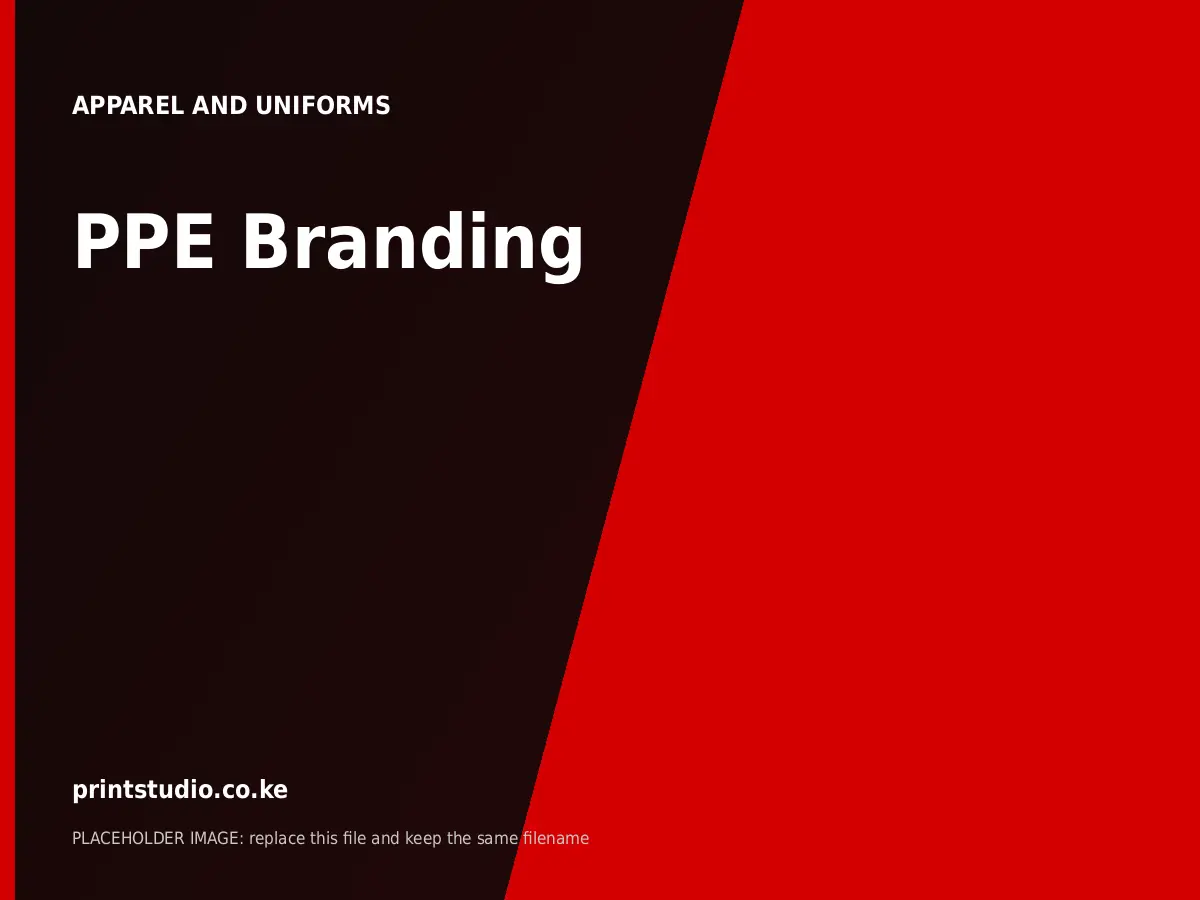 PPE Branding | Printstudio Kenya PPE Branding printed by Printstudio in Nairobi, Kenya