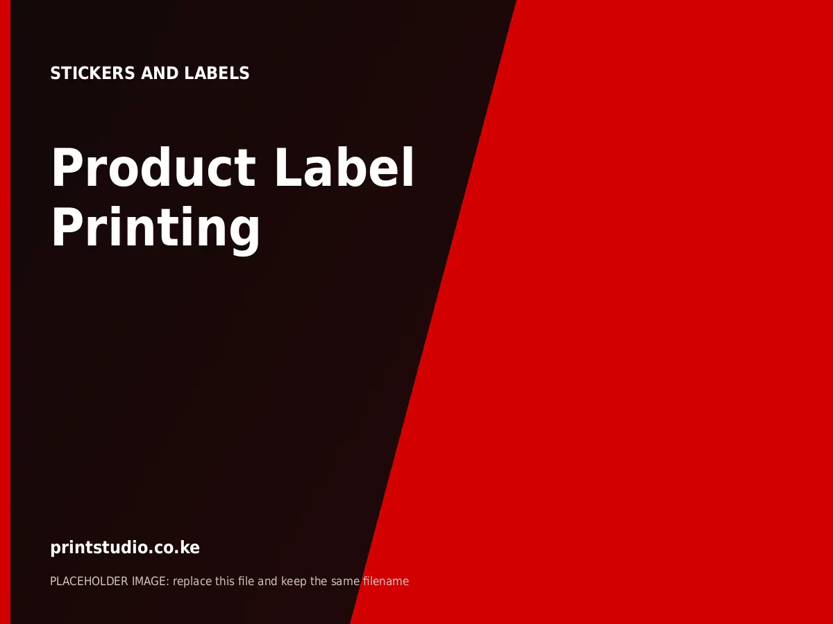 Product Label Printing printed by Printstudio in Nairobi, Kenya