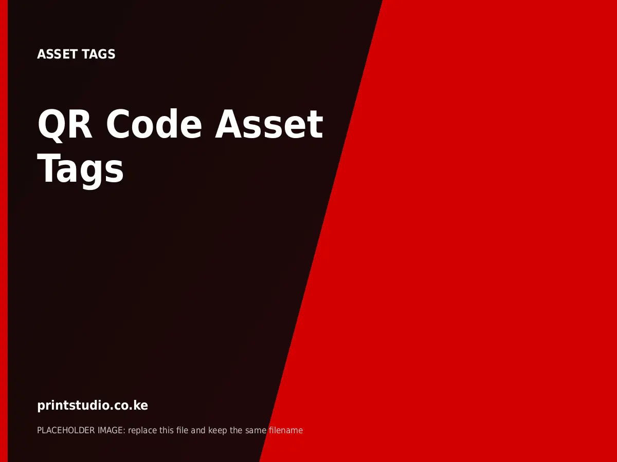 QR Code Asset Tags | Printstudio Kenya QR Code Asset Tags printed by Printstudio in Nairobi, Kenya