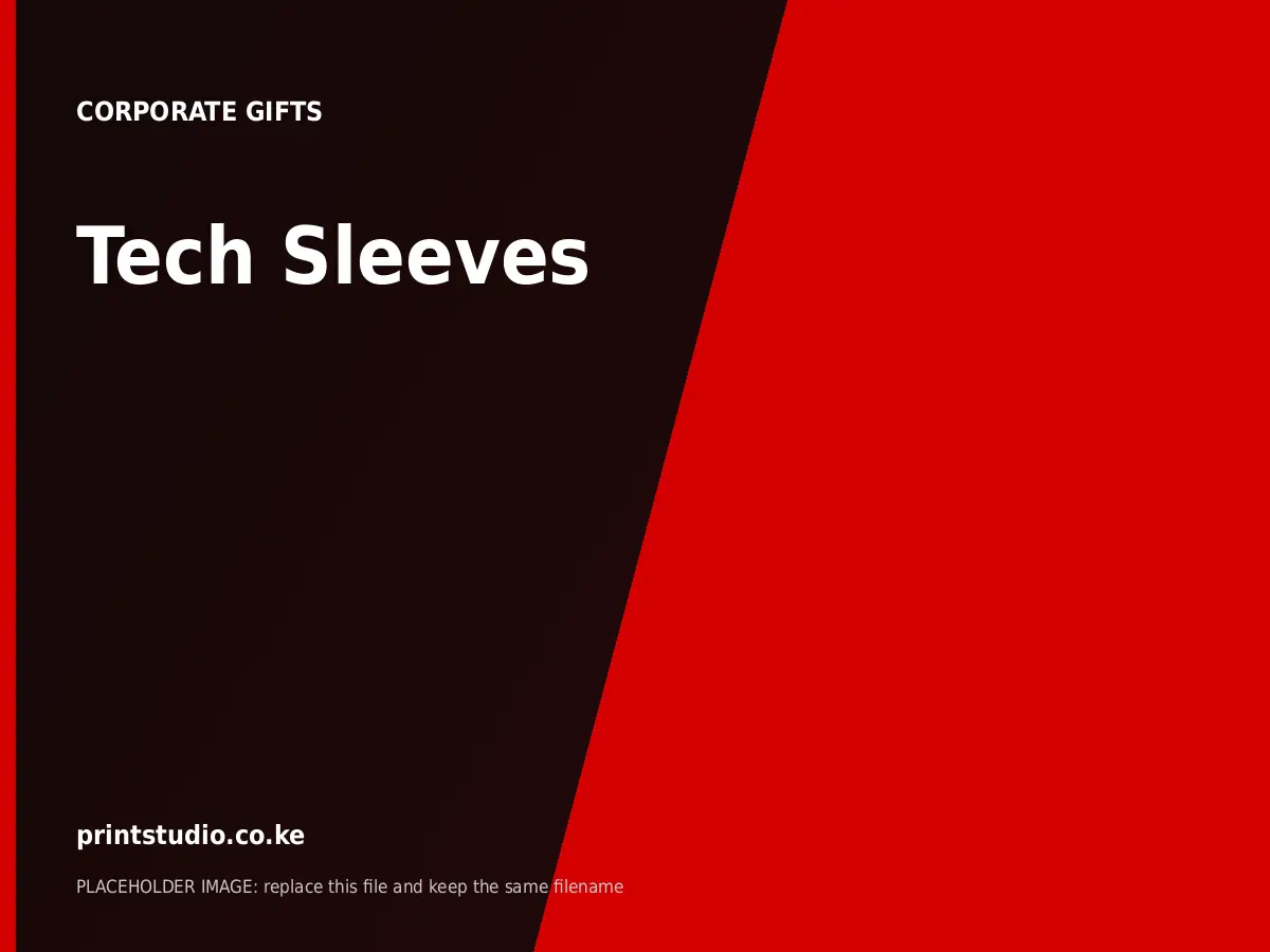 Tech Sleeves | Printstudio Kenya Tech Sleeves printed by Printstudio in Nairobi, Kenya